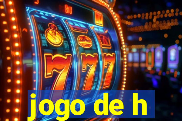 jogo de h